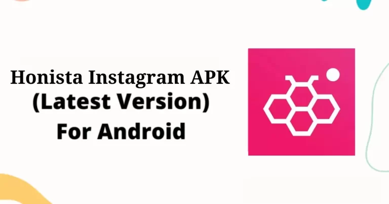 Honista Instagram APK