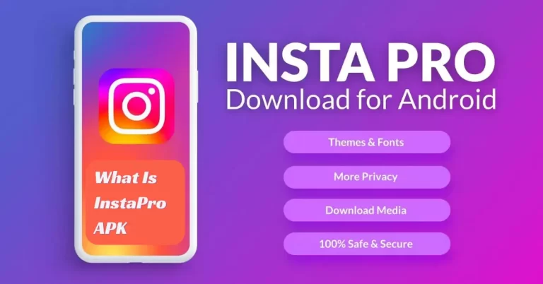 Download InstaPro APK To Boost Your Instagram Experience
