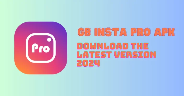 Download GB Insta Pro APK For Android