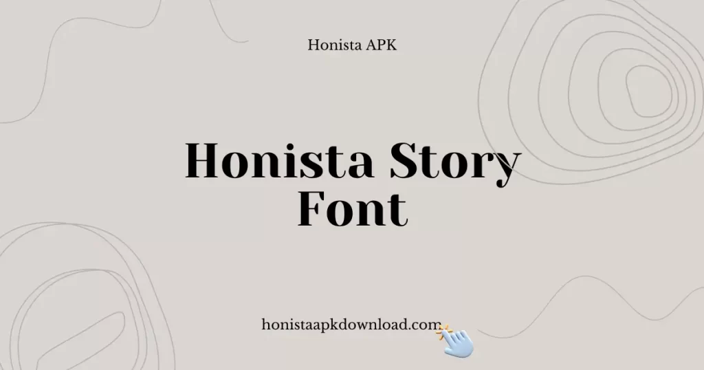 Honista Story Font