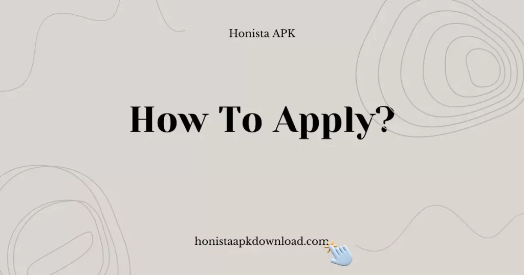 How to apply?